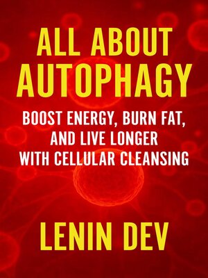 cover image of All About Autophagy
